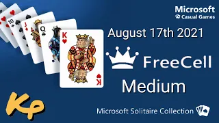 Microsoft Solitaire Collection - Daily Challenge - FreeCell Medium - August 17th 2021 - 2021-08-17