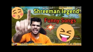 Shreeman legend vs Funny Song ll Pubg Mobile ll Kafilas Gaming