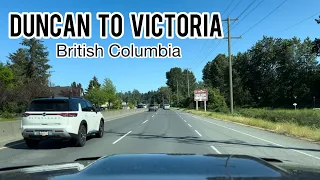 Scenic Drive from Duncan to Victoria BC | Canada