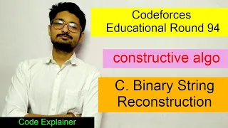 Binary String Reconstruction  || Educational Codeforces Round 94 || CODEFORCES