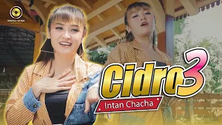 INTAN CHACHA - CIDRO 3 Dj Remix (Official Music Video)