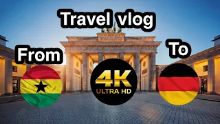 【4K】Travel vlog |From Ghana 🇬🇭  to  Germany 🇩🇪| Travel during the Pandemic 😷