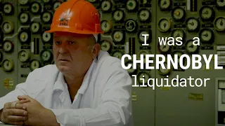 Surviving Chernobyl: A Former Liquidator Tells His Story