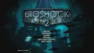 Bioshock 2: русификатор steam версии