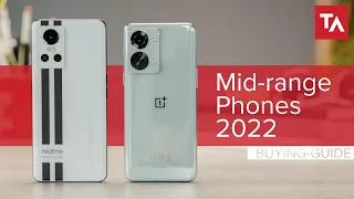 The best mid-range phones: Summer 2022 buying guide