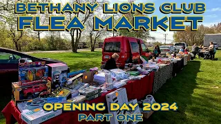 What Did I Find at Opening Day 2024 of the Bethany Lions Club Flea Market? Well, Let's See! Ep. One.