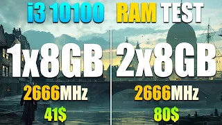 i3 10100F 1x8GB RAM vs 2x8GB RAM Test in 7 Games
