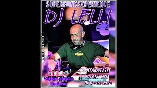 DJ LELLI SUPERFUNKEXPERIENCE@VIBRA DISCO (MO) BEFANA PARTY LIVE OF 05 GEN 2023  (VIDEO BY CINZIA T.)