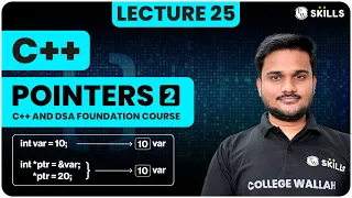 C++ & DSA course | Pointers - 2 | Call by reference, Arithmetic and Array as a pointer | Lecture 25