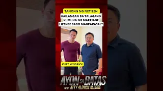 KAILANGAN BA TALAGA KUMUHA NG MARRIAGE LICENSE BAGO MAGPAKASAL? | Atty. Aldwin Alegre