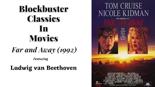Far and Away (1992) II Classical Music In Movies