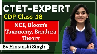 CTET Expert Series | NCF, Bloom's Taxonomy, Bandura Theory | Class-18 | Let's LEARN