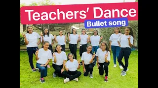 Bullet Song | teachers dance | Bullet song dance cover | kids castle pre school @upalirambukana