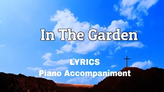 In The Garden | Piano | Lyrics | Accompaniment