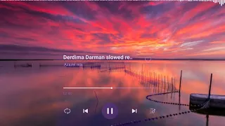 Nigar Muharrem - Derdime Derman (slowed remix) azazel mix