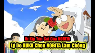 Bí Kíp Tán Gái Của NOBITA: Lý Do XUKA Chọn NOBITA Làm Chồng?