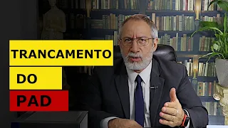 Quando posso trancar um processo ou sindicância?