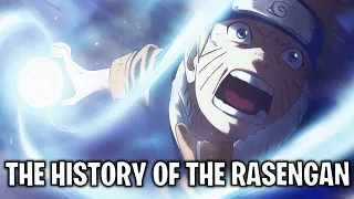 The History Of The Rasengan (Naruto)