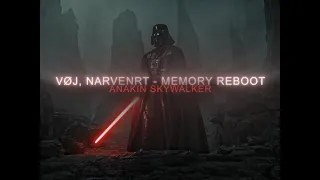 Anakin Skywalker - VØJ, Narvent - Memory Reboot