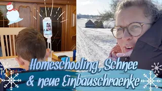 HOMESCHOOLING, SCHNEE & EINBAUSCHRÄNKE FÜR DIE NEUE WOHNUNG 🦋  TAGAUSTAGEIN 🦋  ü40