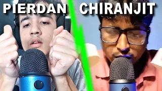 PIERDAN X CHIRANJIT (Fast ASMR Collab)