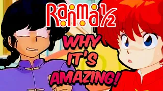 Why Ranma 1/2 is AMAZING and Why You Should Watch It