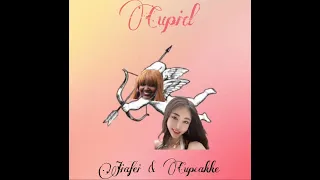 Cupid (Jiafei and Cupcakke Remix.)