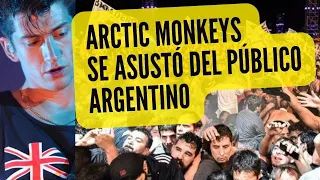 ¿Por qué Arctic Monkeys se asustó del público argentino?