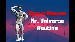 Steve Reeves Mr. Universe Training Routine (FULL ROUTINE FROM HIS BOOK)