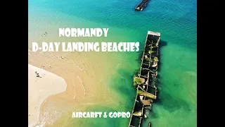 D-Day Beaches - Plages du débarquement - Vue de drone et gopro