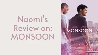 Naomi’s Review on: Monsoon