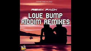 LOVE BUMP RIDDIM REMIXES