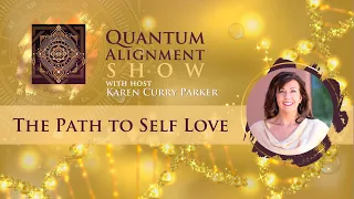 How can I learn to love myself better? - Karen Curry Parker