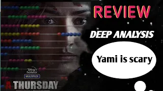 A THURSDAY MOVIE REVIEW AND ANALYSIS IN ENGLISH | a Thursday review | hotstar disney #yamigautam