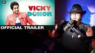 Vicky Donor : Trailer Reaction