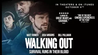 Walking out (2017) Official Trailer