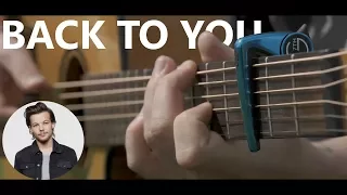 Back to You - Louis Tomlinson ft. Bebe Rexha - Fingerstyle Guitar Cover