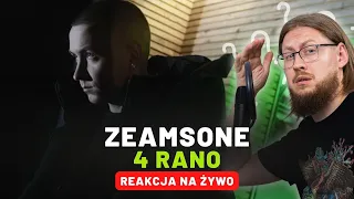 Zeamsone "4 RANO" | REAKCJA NA ŻYWO 🔴