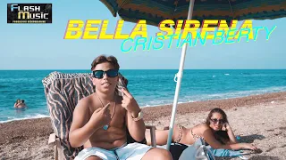 Cristian Berty - Bella Sirena ( Official Music Video 2022 )
