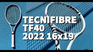 Tecnifibre TF40 2022 16x19 Racquet Review - Better than the original?