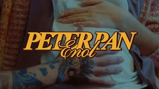 Enol - PETER PAN (VIDEOCLIP OFICIAL)
