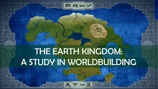 Avatar: A Study in Worldbuilding - the Earth Kingdom [ The Last Airbender l Legend of Korra ]