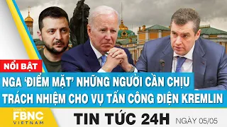 Tin tức 24h mới nhất 5/5, Nga điểm mặt những người cần chịu trách nhiệm cho vụ tấn công điện Kremlin