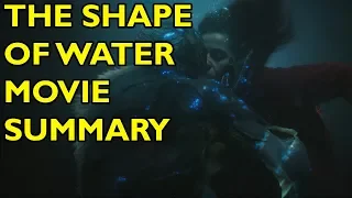 Movie Spoiler Alerts - The Shape of Water (2017) Video Summary