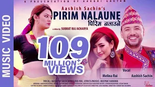 Pirim Nalaune, New Nepali Song !! Aashish Sachin, Malina Rai !! Ft.Barsha Raut, Aashish Sachin