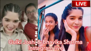 Bhavika Sharma and Gulki Joshi's latest Instagram Live | Gulvika | Maddam Sir