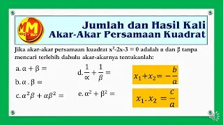 Jumlah dan Hasil Kali Akar-akar Persamaan Kuadrat