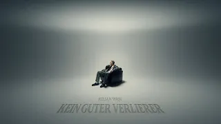 kilian wasi - kein guter verlierer (prod. by LINHO)