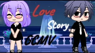 Love story || GCMV/GMV  [Gacha Club music video] 📸