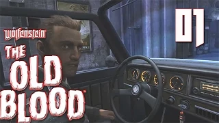 WOLFENSTEIN: THE OLD BLOOD [01] - Blazkowicz alias Franz ★ Let's Play (German)